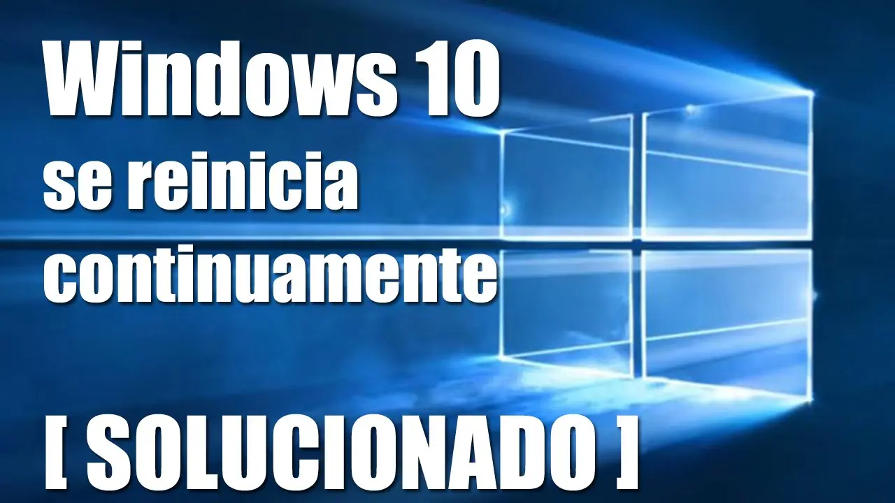 windows 10 se reinicia constantemente pantalla azul - Cómo evitar que se reinicie mi PC Windows 10