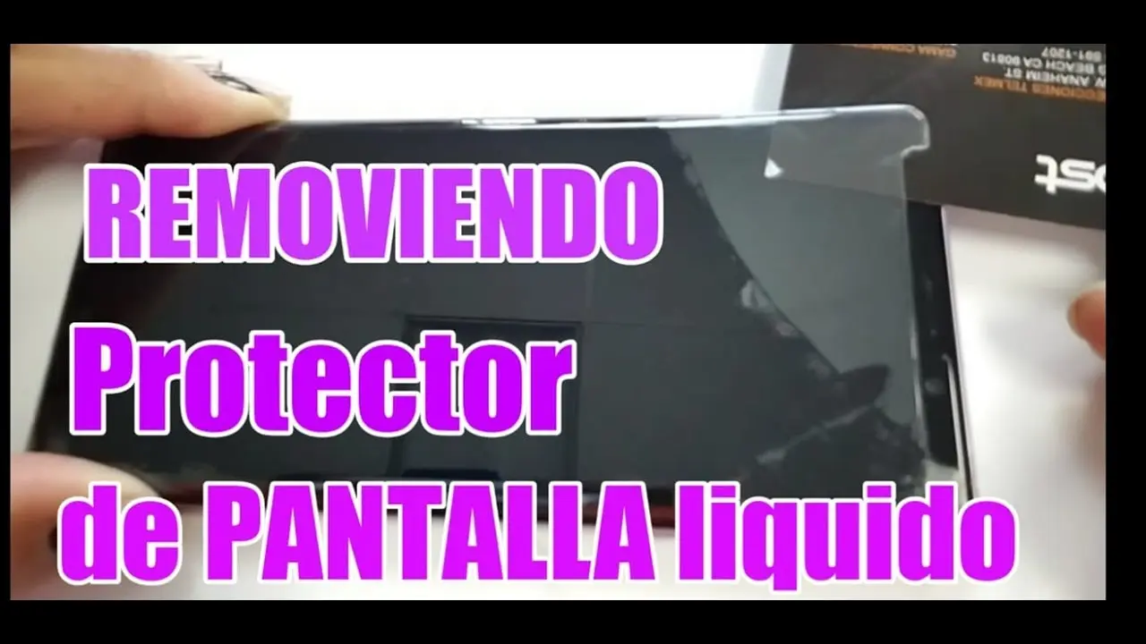 Cómo Quitar Protector Líquido De Pantalla | La Pantalla