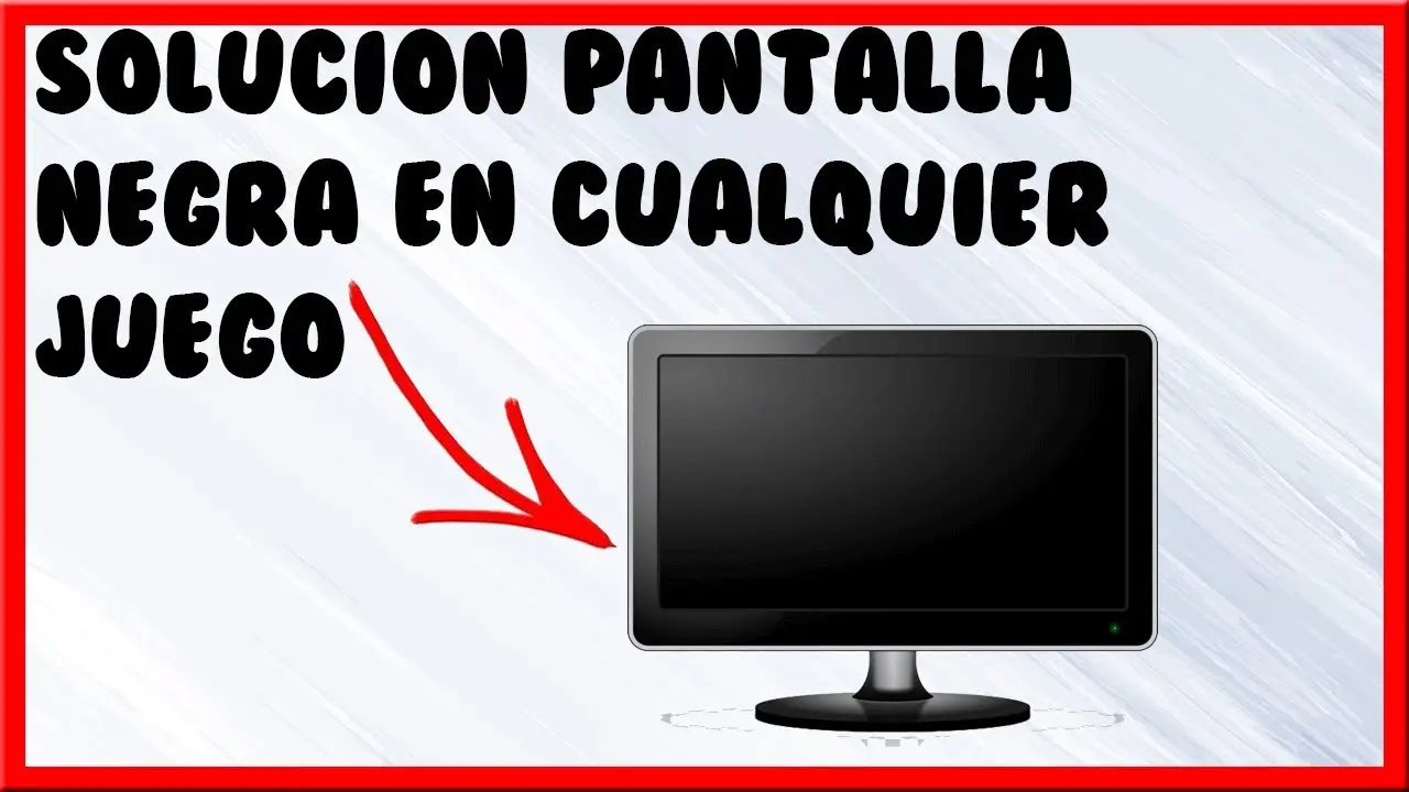 ¿Por qué la pantalla se pone negra al iniciar un juego? - Cómo solucionar el problema de la pantalla negra en juegos al iniciar un juego la pantalla se pone negra - Cómo solucionar el problema de la pantalla negra en juegos