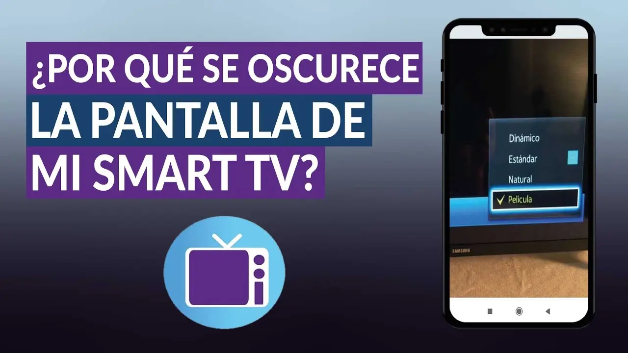 Samsung Smart TV: ¿Por qué se oscurece la pantalla? - Por qué se baja el brillo de mi TV Samsung samsung smart tv se oscurece la pantalla - Por qué se baja el brillo de mi TV Samsung
