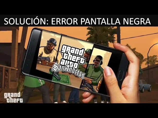 GTA San Andreas Android: Solución a la pantalla negra - Qué Android soporta GTA San Andreas gta san andreas android pantalla negra - Qué Android soporta GTA San Andreas