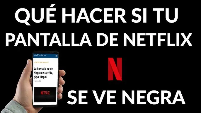 ¿Qué hacer cuando Netflix muestra una pantalla negra y no inicia? - Qué hacer cuando no se abre Netflix netflix pantalla negra no inicia - Qué hacer cuando no se abre Netflix